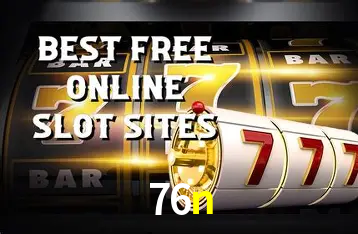 Descubra o Mundo do Cassino Online com 76n